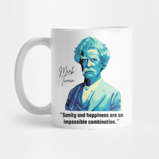 Mark Twain Portrait And Sanity Quote Mug